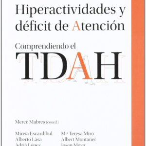 Hiperactividades y déficit de atención