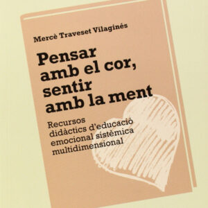 Pensar amb el cor, sentir amb la ment