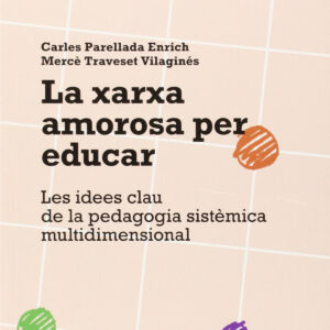 La xarxa amorosa per educar