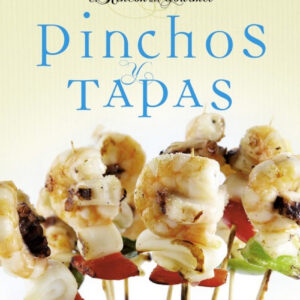 Pinchos y tapas (El rincón del gourmet)