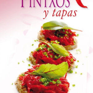 Pintxos y tapas (Cocina fácil)