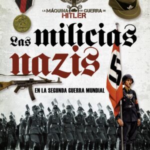 Las milicias nazis
