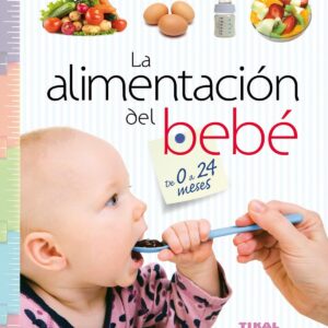 Alimentacion del bebé de 0 a 24 meses