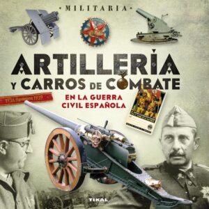 Artillería y carros de combate