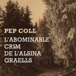 L'abominable crim de l'Alsina Graells