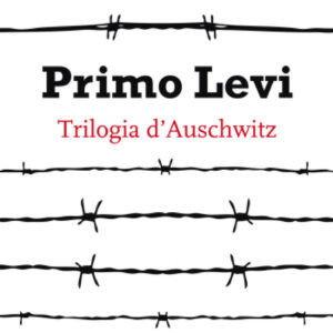 Trilogia d'Auschwitz