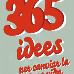 365 Idees per canviar la teva vida