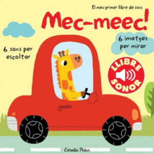 Mec-meec! El meu primer llibre de sons