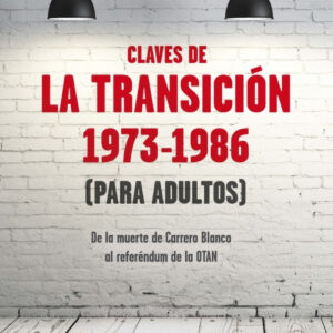 Claves de la transición 1973-1986