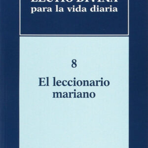 8.Lectio divina vida diaria leccionario mariano