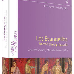 evangelios. Narraciones e historia.( Biblia y mujeres)
