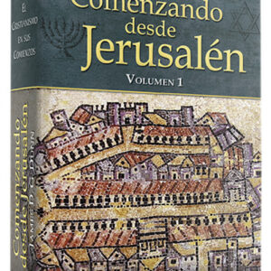 1.Comenzando desde Jerusalen.(Estudios Biblicos)