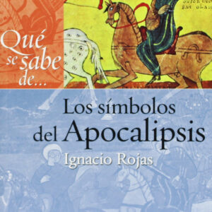 Que se sabe de... simbolos Apocalipsis.(Que se sabe de...)