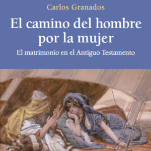camino hombre por mujer.(Estudios Biblicos)