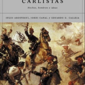 El carlismo y las guerras carlistas