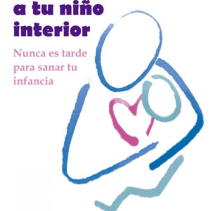 Abraza a tu niño interior