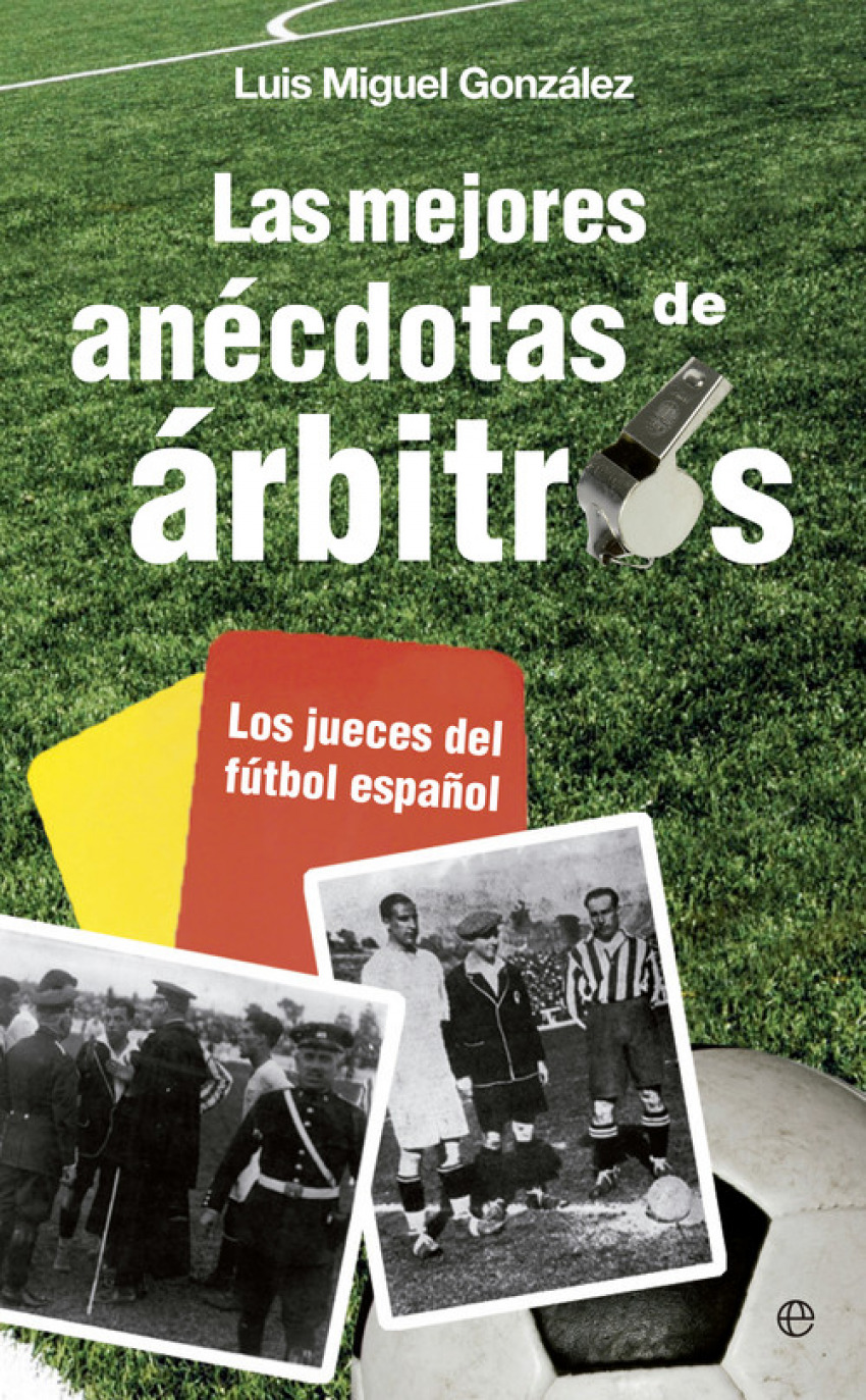 Las mejores anecdotas de arbitros
