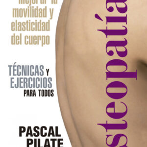 Osteopatía, técnicas y ejercicios