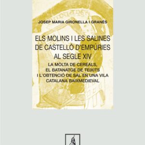 Els molins i les salines de Castelló d'Empúries al segle XIV