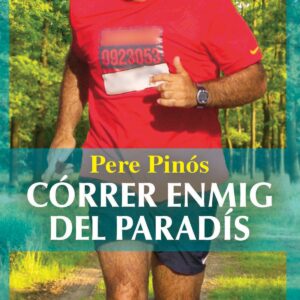 Correr enmig del paradis