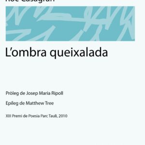 Ombra queixalada, l'