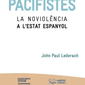 El anomenats pacifistes
