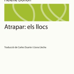 Atrapar. els llocs