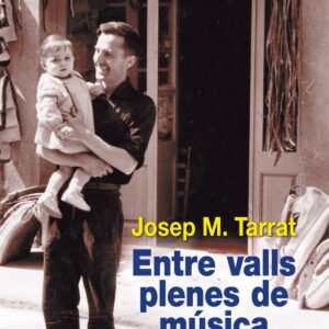 Entre valls plenes de musica