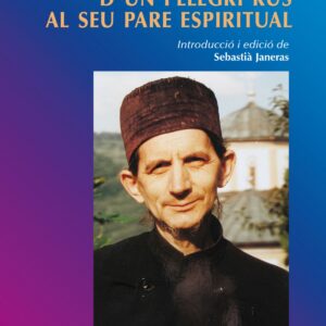 Relats sincers d'un pelegrí rus al seu pare espiritual