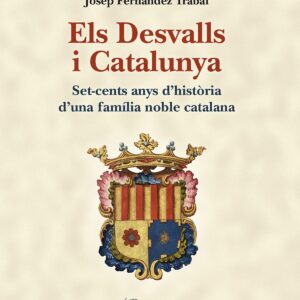 Els Desvalls i Catalunya