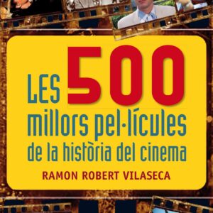 Les 500 millors pel·licules de la història del cinema