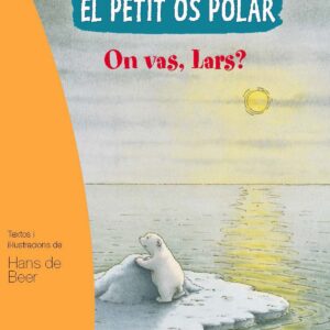 El petit ós polar. On vas, Lars?