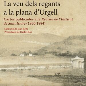 La veu dels regants a la plana d'Urgell