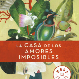 La casa de los amores imposibles