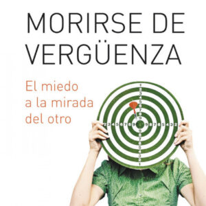 Morirse de vergüenza