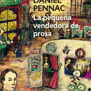 La pequeña vendedora de prosa. (Malaussène 3)