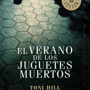 El verano de los juguetes muertos