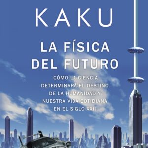 La física del futuro