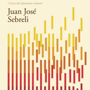 El asedio a la modernidad