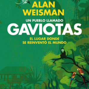 Un pueblo llamado gaviotas