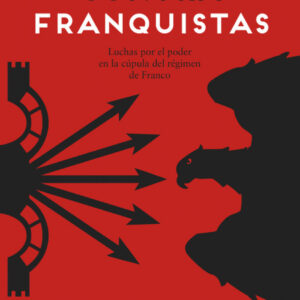 Franquistas contra franquistas