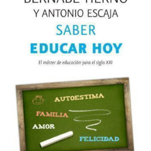 Saber educar hoy