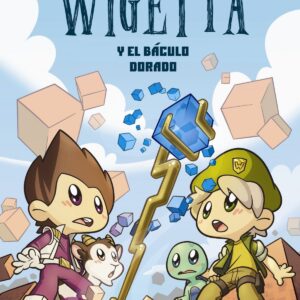 Wigetta y el báculo dorado