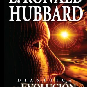 Dianética, la evolución de una ciencia