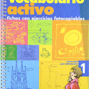 Vocabulario activo 1. fichas con ejercicios fotocopiables