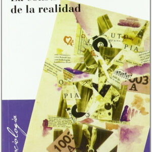 CONSTRUCCION SOCIAL DE LA REALIDAD