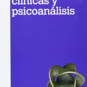 Estructuras clínicas y psicoanálisis