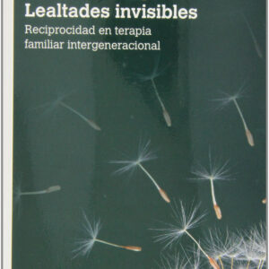Lealtades invisibles