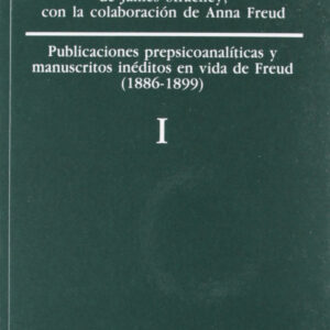 O.C FREUD 1 PUBLICACIONES PREPSICOANALITICAS Y MAN