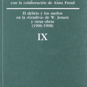 O.C FREUD 9: DELIRIO Y LOS SUEÑOS EN LA GRADIVA DE